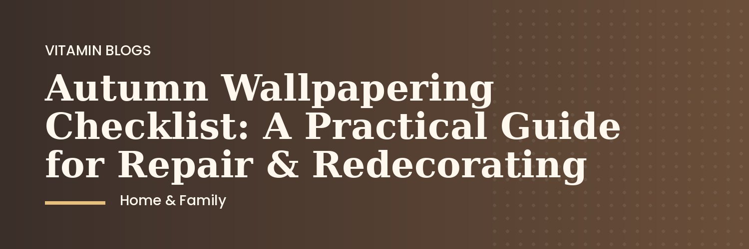 Wallpaper rolls and tools ready for autumn decorating