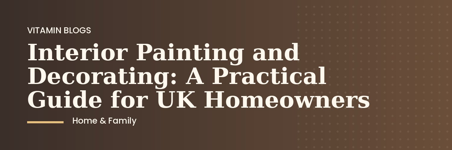 UK homeowner painting and decorating an interior living room