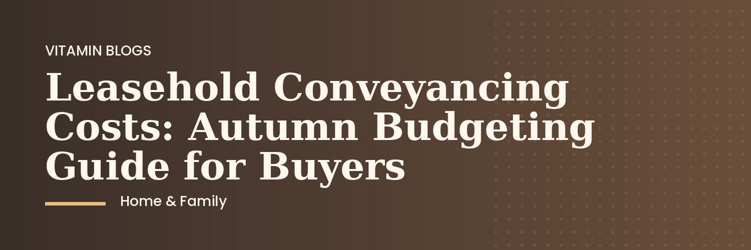 A home buyer reviewing leasehold conveyancing paperwork in autumn